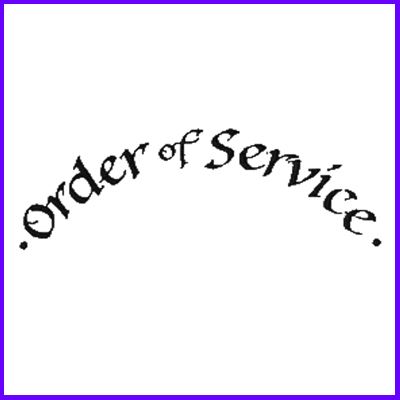 You can order Curved Order of Service was £6.50